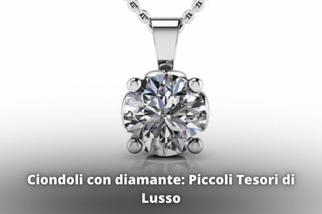 Ciondoli con Diamante: Piccoli Tesori di Lusso